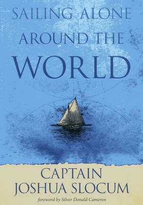 Sailing Alone Around the World - Slocum Joshua