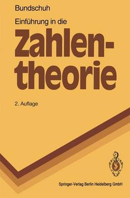 Einführung in die Zahlentheorie - Peter Bundschuh