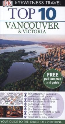 Top 10 Vancouver and Victoria -  DK Eyewitness