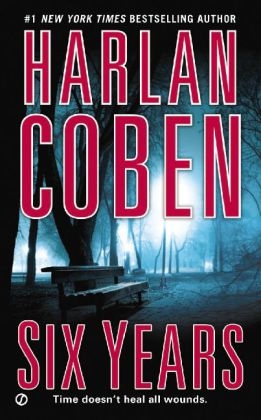 Six Years - Harlan Coben