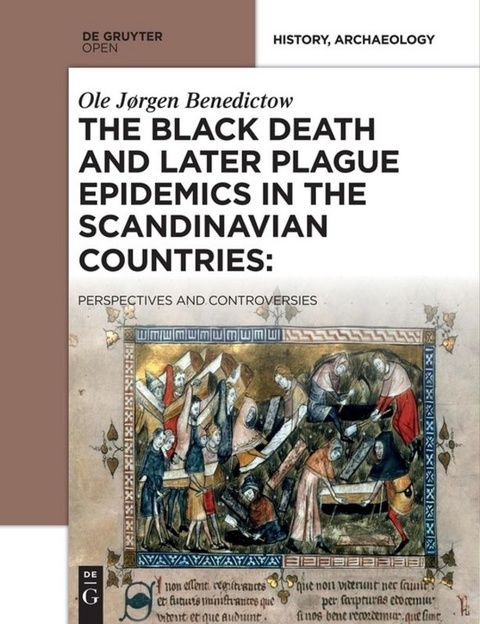 The Black Death and Later Plague Epidemics in the Scandinavian Countries: - Ole Jørgen Benedictow