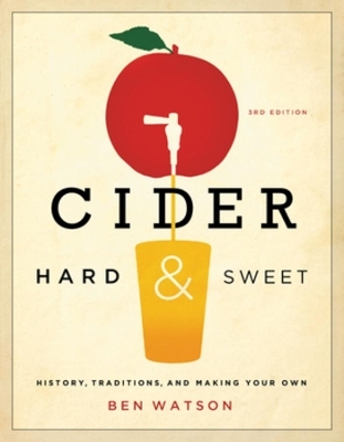 Cider, Hard and Sweet - Ben Watson