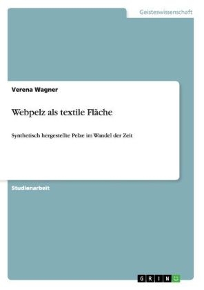 Webpelz als textile FlÃ¤che - Verena Wagner