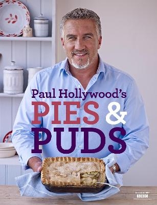 Paul Hollywood's Pies and Puds - Paul Hollywood