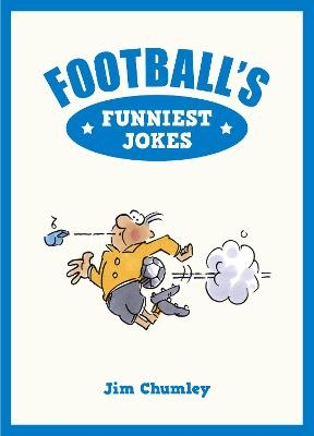 Football's Funniest Jokes - Jim Chumley