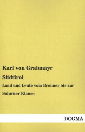 Südtirol - Karl Von Grabmayr