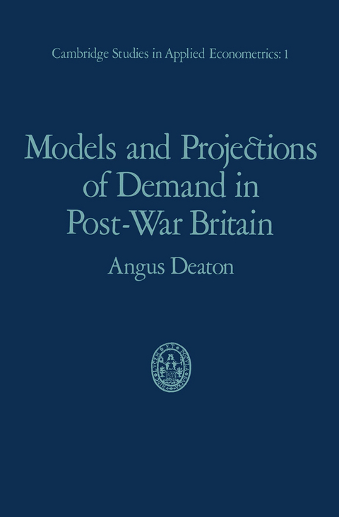 Models and Projections of Demand in Post-War Britain - Angus Deaton