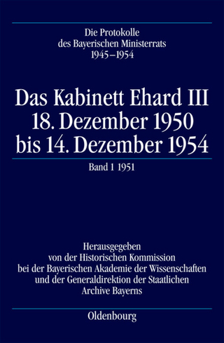 Die Protokolle des Bayerischen Ministerrats 1945-1954 / Das Kabinett Ehard III - Oliver Braun