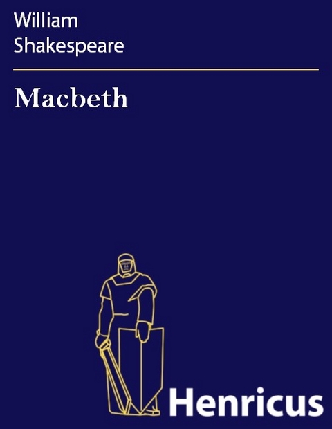 Macbeth -  William Shakespeare