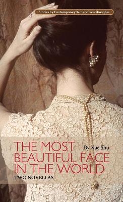 The Most Beautiful Face in the World - Xue Shu