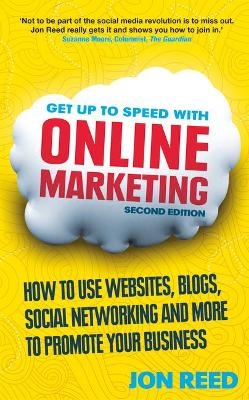 Get Up to Speed with Online Marketing - Jon Reed