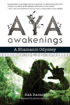 Aya Awakenings - Rak Razam
