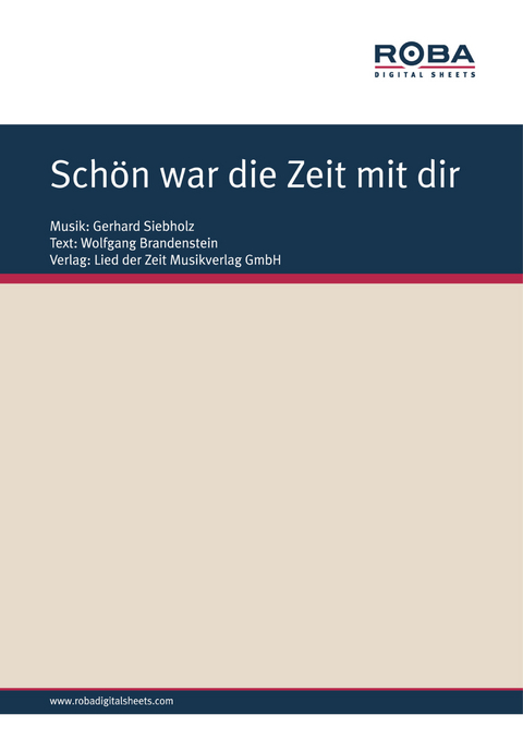 Schön war die Zeit mit dir - Wolfgang Brandenstein, Gerhard Siebholz