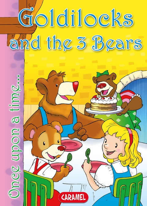 Goldilocks and the 3 Bears -  Jesus Lopez Pastor,  Charles Perrault,  Once Upon a Time