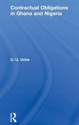 Contractual Obligations in Ghana and Nigeria - U. U. Uche