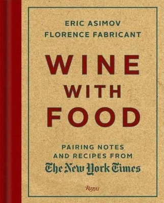 Wine With Food - Eric Asimov, Florence Fabricant