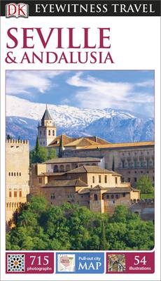 DK Eyewitness Seville and Andalucía -  DK Publishing