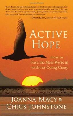 Active Hope - Joanna R. Macy, Chris Johnstone