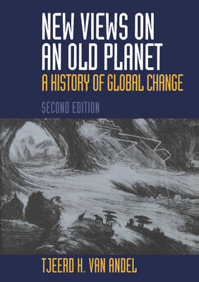 New Views on an Old Planet - Tjeerd H. van Andel