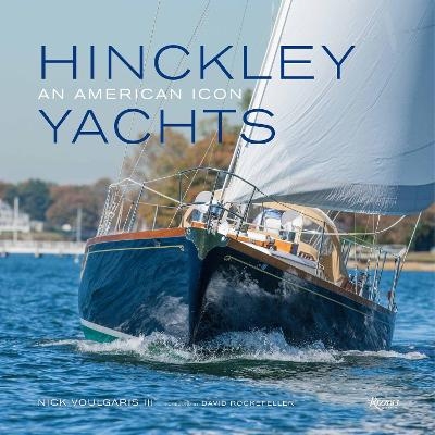 Hinckley Yachts - Nick Voulgaris