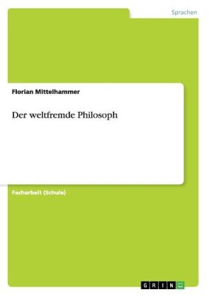 Der weltfremde Philosoph - Florian Mittelhammer