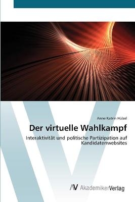 Der virtuelle Wahlkampf - Anne Katrin HÃ¼bel