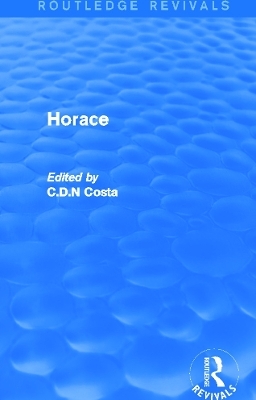 Horace (Routledge Revivals) - C.D.N. Costa