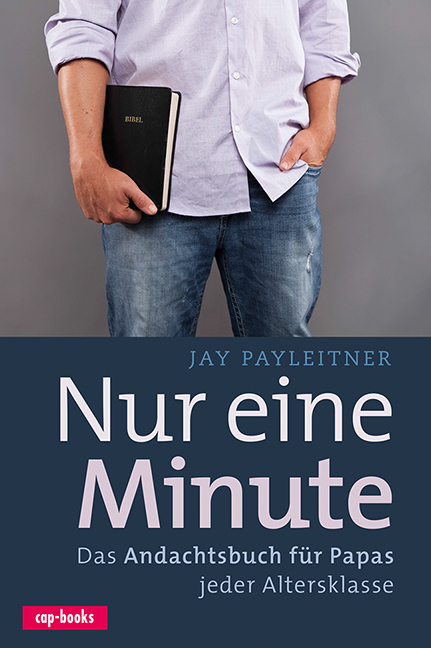 Nur eine Minute - Jay Payleitner