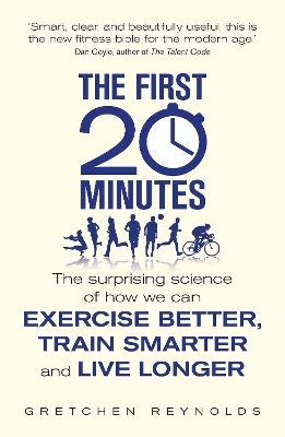 The First 20 Minutes - Gretchen Reynolds