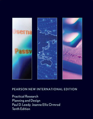 Practical Research:Planning and Design Pearson New International Edition, plus MyEducationLab without eText - Paul D. Leedy, Jeanne Ellis Ormrod