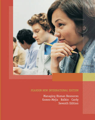 Managing Human Resources Pearson New International Edition, plus MyManagementLab without eText - Luis Gomez-Mejia, David Balkin, Robert Cardy