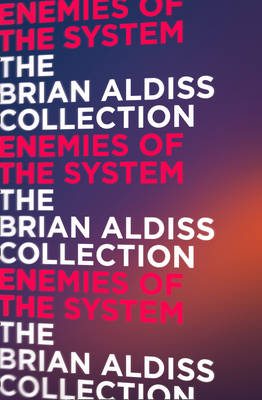 Enemies of the System - Brian Aldiss