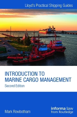 Introduction to Marine Cargo Management - Mark Rowbotham