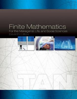 Finite Mathematics for the Managerial, Life, and Social Sciences - Soo Tan