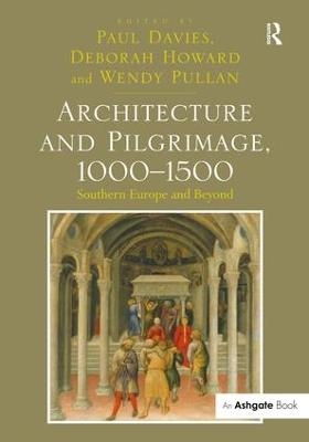 Architecture and Pilgrimage, 1000-1500 - 