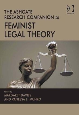The Ashgate Research Companion to Feminist Legal Theory - Vanessa E. Munro