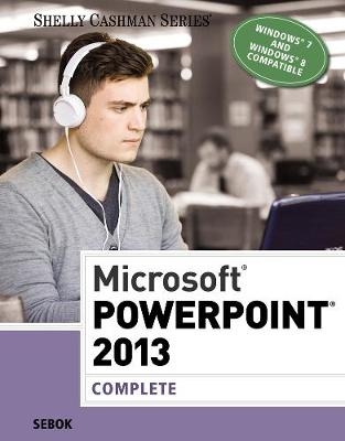 Microsoft® PowerPoint® 2013 - Susan Sebok