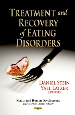 Treatment & Recovery of Eating Disorders - Daniel Stein