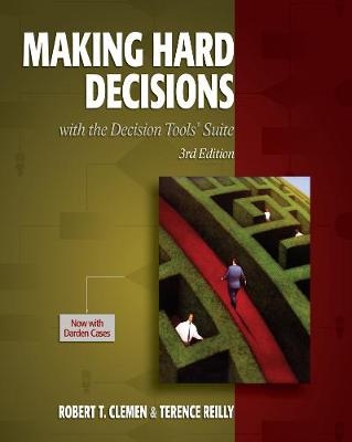 Making Hard Decisions with DecisionTools - Terence Reilly, Robert Clemen