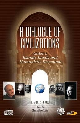 Dialogue of Civilizations - B. Jill Carroll