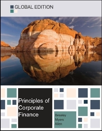 Principles of Corporate Finance Global Edition by Brealey, Myers and Allen - Richard Brealey, Stewart Myers