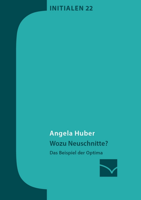 Wozu Neuschnitte? -  Angela Huber