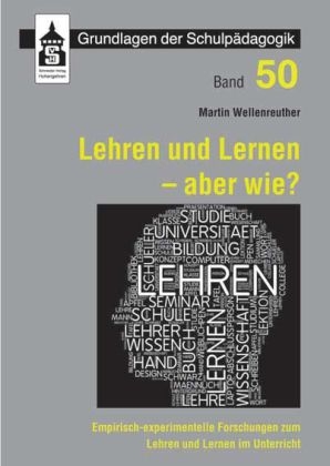 Lehren und Lernen - aber wie? - Martin Wellenreuther