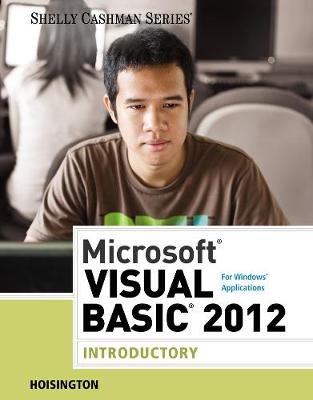 Microsoft® Visual Basic 2012 for Windows Applications - Corinne Hoisington