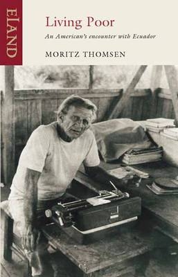 Living Poor - Moritz Thomsen