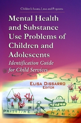 Mental Health & Substance Use Problems of Children & Adolescents - 