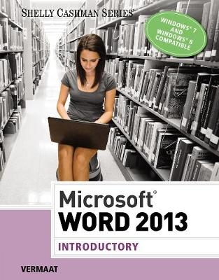 Microsoft® Word 2013 - Misty Vermaat