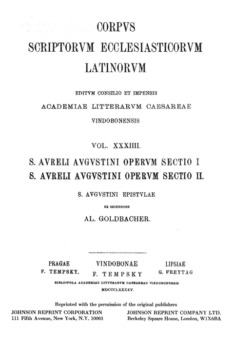 Sancti Aureli Augustini operum, sectio I et II. Hipponiensis episcopi epistulae, pars I: Praefatio, Ep. I—XXX - 