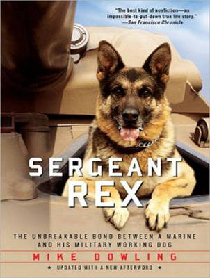 Sergeant Rex - Mike Dowling