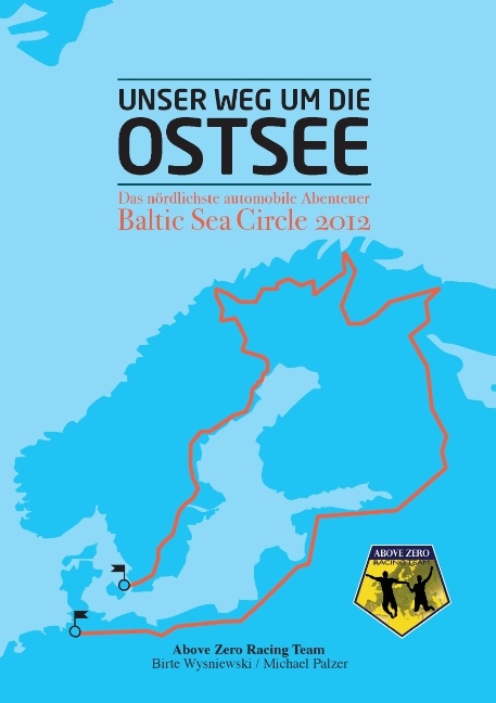 Unser Weg um die Ostsee - Birte Wysniewski, Michael Palzer